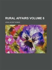 Rural affairs Volume 6,1236418328,9781236418326