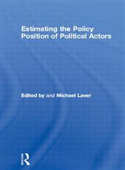 Estimating the Policy Position of Political Actors,0415244420,9780415244428