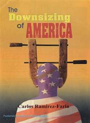 The Downsizing of America 1st Edition,8170492769,9788170492764