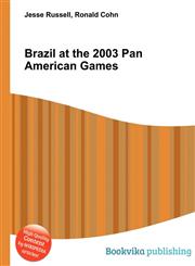 Brazil at the 2003 Pan American Games,5512663100,9785512663103