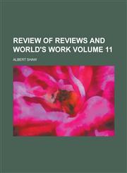 Review of reviews and world's work Volume 11,123679480X,9781236794802