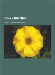 Lynx-Hunting,1230465545,9781230465548
