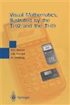 Visual Mathematics, Illustrated by the TI-92 and the TI-89,2287596852,9782287596858