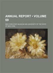 Annual Report (Volume 69),1154137937,9781154137934