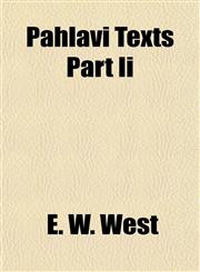 Pahlavi Texts Part Ii,115307656X,9781153076562