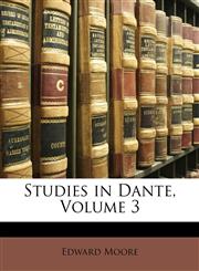 Studies in Dante, Volume 3,1146852339,9781146852333