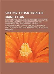 Visitor attractions in Manhattan Empire State Building, Brooklyn Bridge, Ellis Island, Rockefeller Center,1156690722,9781156690727