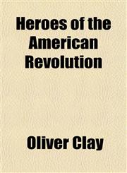 Heroes of the American Revolution,1152936107,9781152936102