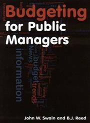 Budgeting for Public Managers,0765625245,9780765625243