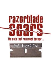 Razorblade Scars The Cuts That Run Much Deeper...,1615820701,9781615820702