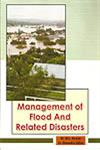 Management of Flood and Related Disasters,8171393780,9788171393787