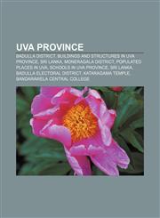 Uva Province Badulla District, Buildings and structures in Uva Province, Sri Lanka, Moneragala District, Populated places in Uva,1158021704,9781158021703