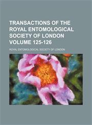 Transactions of the Royal Entomological Society of London Volume 125-126,1153862972,9781153862974