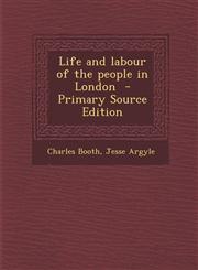 Life and labour of the people in London  - Primary Source Edition,1293237604,9781293237601