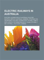 Electric railways in Australia Electric locomotives of Australia, Electric multiple units of Australia, Siemens, X'Trapolis 100,1233169785,9781233169788