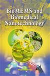 BioMEMS and Biomedical Nanotechnology 1st Edition,9350300249,9789350300244