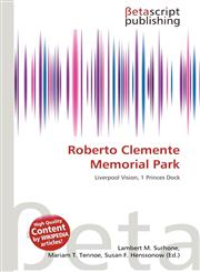 Roberto Clemente Memorial Park,6135277030,9786135277036