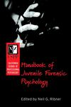 California School of Professional Psychology Handbook of Juvenile Forensic Psychology,0787959480,9780787959487