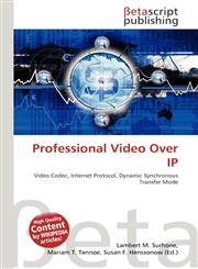 Professional Video Over IP,6132974202,9786132974204