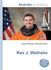 Rex J. Walheim,5511389919,9785511389912