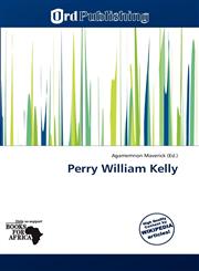 Perry William Kelly,6138937317,9786138937319