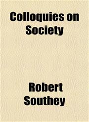 Colloquies on Society,1154666328,9781154666328