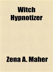 Witch Hypnotizer,1154600017,9781154600018