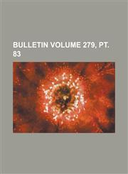 Bulletin Volume 279, pt. 83,1234226049,9781234226046