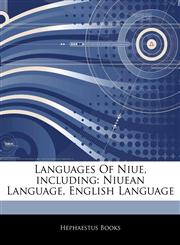 Articles On Languages Of Niue, including Niuean Language, English Language,1244107654,9781244107656
