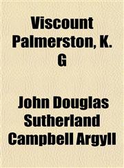 Viscount Palmerston, K. G,1152105183,9781152105188