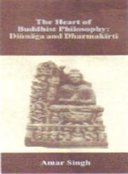 The Heart of Buddhist Philosophy Dinnaga and Dharmakirti,8121501210,9788121501217