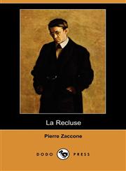 La Recluse (Dodo Press),1409954382,9781409954385