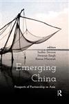 Emerging China Prospects of Partnership in Asia,0415502365,9780415502368