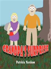 Grandpa's Surprise,1462637256,9781462637256