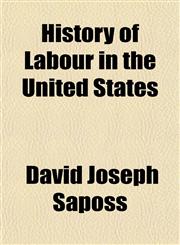 History of Labour in the United States,1154018644,9781154018646
