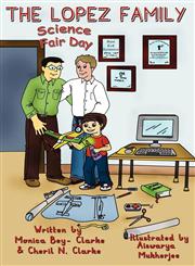 The Lopez Family Science Fair Day,0976727366,9780976727361