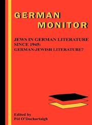 Jews in German Literature Since 1945 German-Jewish Literature?,9042014636,9789042014633