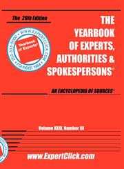 Yearbook of Experts, Authorities & Spokespersons -- #29, #3 -- Summer 2009,093433370X,9780934333702