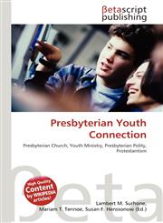 Presbyterian Youth Connection,6133088508,9786133088504