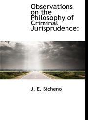 Observations on the Philosophy of Criminal Jurisprudence,1140347012,9781140347019