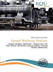 Gaspé Railway Station,6135741845,9786135741841