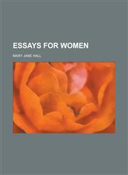 Essays for Women,1234372606,9781234372606