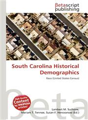 South Carolina Historical Demographics,6135003976,9786135003970