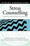 Stress Counselling A Rational Emotive Behaviour Approach,0826455980,9780826455987