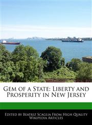 Gem of a State Liberty and Prosperity in New Jersey,1170096395,9781170096390