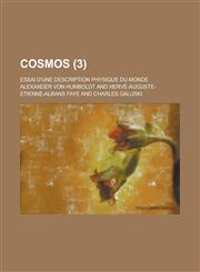 Cosmos; Essai D'Une Description Physique Du Monde (3),1234479184,9781234479183