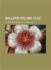 Bulletin Volume 13-23,1231105399,9781231105399