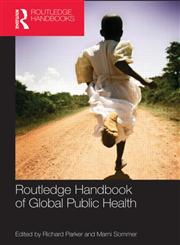Routledge Handbook of Global Public Health 1st Edition,0415818893,9780415818896