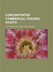 Concentrated commercial feeding stuffs,1236471946,9781236471949