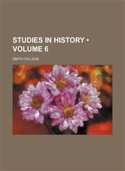 Studies in History (Volume 6),1154581829,9781154581829